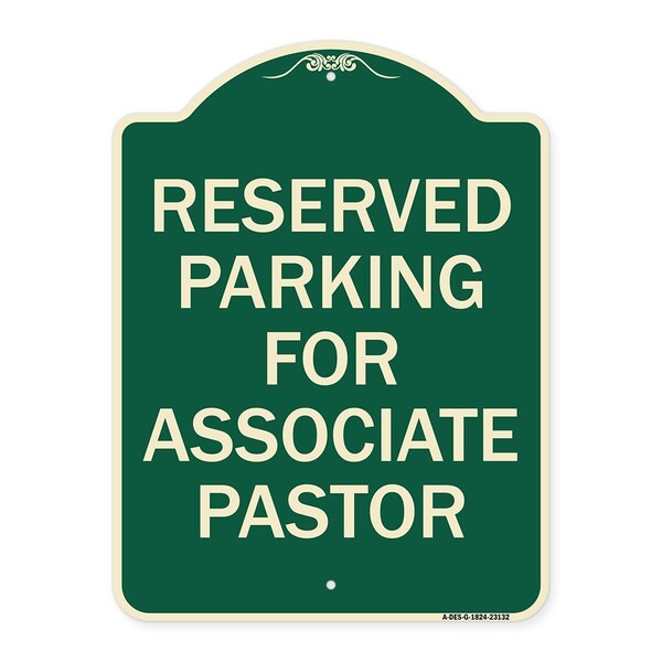 Reserved Parking for Associate Pastor Heavy-Gauge Aluminum Sign, 24" x 18", G-1824-23132
